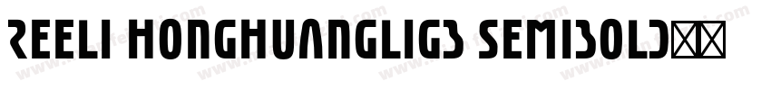 REElI HonghuangLiGB SemiBold字体转换